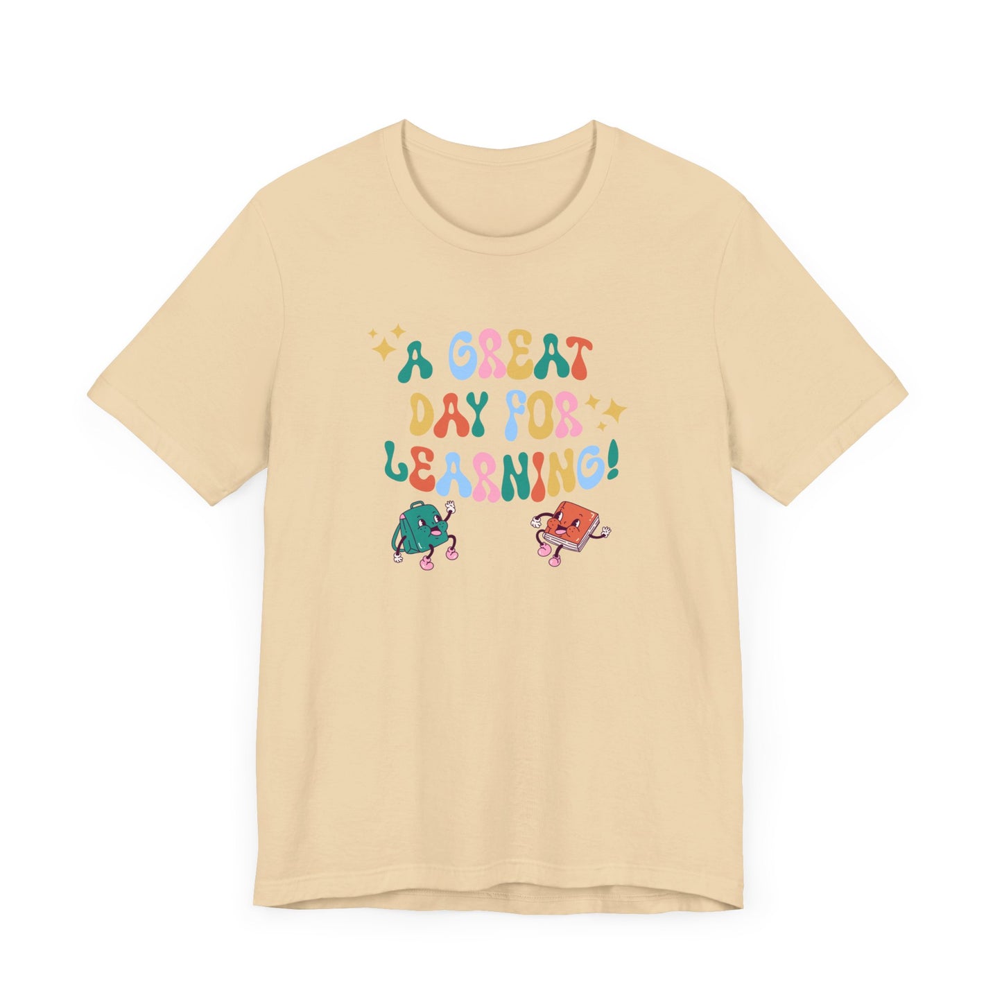 A Great Day For Learning Teacher Shirt